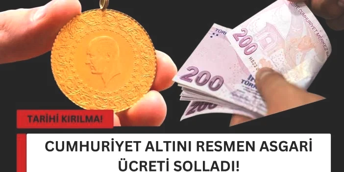 Türkiye'de tarihi kırılma: Bir Cumhuriyet altını, asgari ücreti solladı! 2003'te 2.5 altın alınıyordu, şimdi...